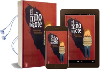Descargar AudioLibro El Niño con Bigote de Esteban Cabezas año 2010