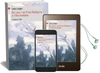 Descargar AudioLibro En Lluc i en Fred Desucre a l Illa Invisible de Laia Longan año 2010