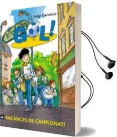 Descargar AudioLibro Gol! Vacances de Campionat de Luigi Garlando año 2010