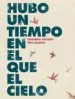 AudioLibro Hubo un Tiempo en el que el Cielo de Eduardo Solano