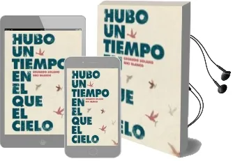 Descargar AudioLibro Hubo un Tiempo en el que el Cielo de Eduardo Solano año 2010