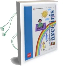 Descargar AudioLibro Los Guardianes del Arco Iris de Begoña Ibarrola año 2010