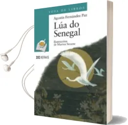 Descargar AudioLibro Lua de Senegal de Agustin Fernandez Paz año 2010