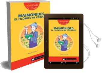 Descargar AudioLibro Maimonides, el Filosofo de Cordoba de Miguel Carreira año 2010