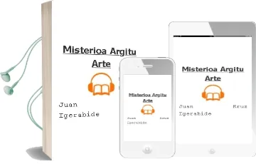Descargar AudioLibro Misterioa Argitu Arte de Juan Kruz Igerabide año 2010