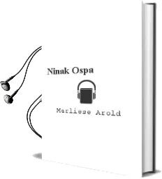 Descargar AudioLibro Ninak Ospa de Marliese Arold año 2010
