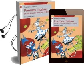 Descargar AudioLibro Poemes i Haikus de Sant Jordi, Princeses i Dracs de Montse Ginesta año 2010