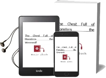 Descargar AudioLibro The Chest Full of Monsters: The Werewolf de Enric Lluch año 2010