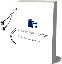 Descargar AudioLibro Colores para Contar de Varios Autores año 2010