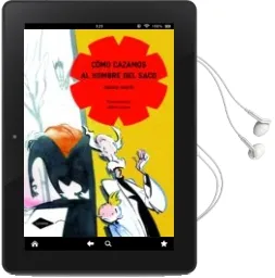 Descargar AudioLibro Como Cazamos al Hombre del Saco (Cometa + 8) de Andreu Martin año 2010