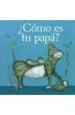 AudioLibro ¿Como es tu Papa? (Ojitos Pajaritos) de Estrella Burgos