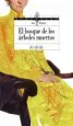 AudioLibro El Bosque de los Arboles Muertos de Ana Alcolea