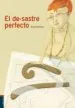 AudioLibro El De-Sastre Perfecto Libro de Canarias (Premio) (4 Tintas) de Varios Autores