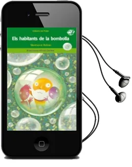 Descargar AudioLibro Els Habitants de la Bombolla de Montserrat Beltran año 2010