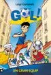 AudioLibro Gol! un Gran Equip de Luigi Garlando
