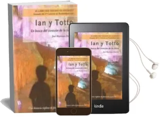 Descargar AudioLibro Ian y Totto: En Busca del Corazon de la Tierra de Jose Martinez Zuviria año 2010