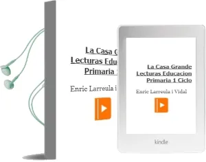Descargar AudioLibro La Casa Grande Lecturas, Educacion Primaria, 1 Ciclo de Enric Larreula I Vidal año 2010