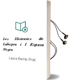 Descargar AudioLibro Les Histories de Labepra i l Espasa Negra de Laura Bernis Prat año 2010
