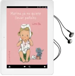 Descargar AudioLibro Marina ya no Quiere Llevar Pañales (2ª ed) de Linne Bie año 2010