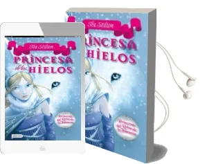 Descargar AudioLibro Princesas del Reino de la Fantasia 1 : Princesa de los Hielos de Tea Stilton año 2010