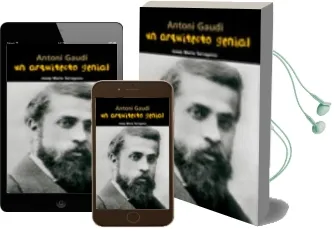 Descargar AudioLibro Antoni Gaudi Arquitecto Genial de Josep Maria Tarragona año 2011