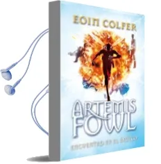 Descargar AudioLibro Artemis Fowl: Encuentro en el Artico de Eoin Colfer año 2011