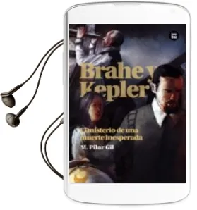Descargar AudioLibro Brahe y Kepler. el Misterio de una Muerte Inesperada de Maria Pilar Gil año 2011