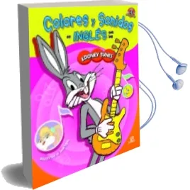 Descargar AudioLibro Colores y Sonidos en Ingles con los Looney Tunes de Varios Autores año 2011