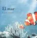 AudioLibro El mar (Coleccion ¿Donde Viven los Animales?) de Albert Asensio