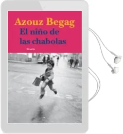 Descargar AudioLibro El Niño de las Chabolas de Azouz Begag año 2011