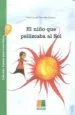 AudioLibro El Niño que Pellizcaba al sol de Maria Luisa Fernandez Martinez