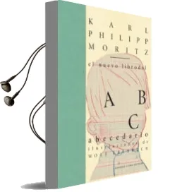 Descargar AudioLibro El Nuevo Libro del Abecedario (2ª ed) de Karl Philipp Moritz año 2011