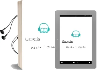 Descargar AudioLibro Gauguin de Maria J. Jorda año 2011