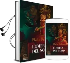 Descargar AudioLibro L Ombra del Nord de Philip Pullman año 2011