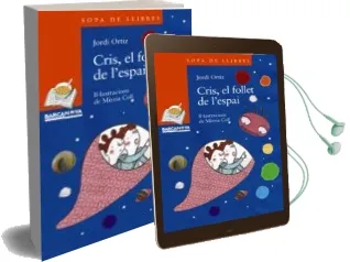 Descargar AudioLibro Cris, el Follet de l Espai de Jordi Ortiz año 2011