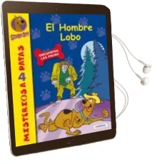 Descargar AudioLibro El Hombre Lobo (Scooby-Doo!: Misterios a 4 Patas nº 4) de James Gelsey año 2011