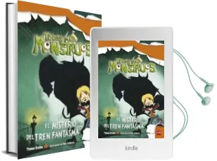 Descargar AudioLibro El Misterio del Tren Fantasma (Todos mis Monstruos 1) de Thomas Brezina año 2011