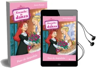 Descargar AudioLibro Escuela de Danza: Paso de Despedida de Aurora Marsotto año 2011