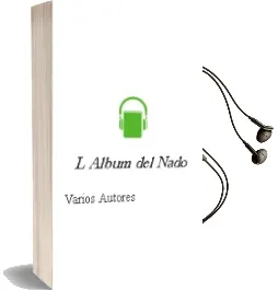 Descargar AudioLibro L Album del Nado de Varios Autores año 2011