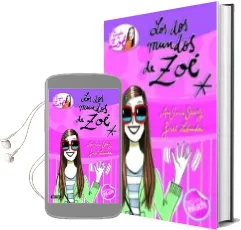 Descargar AudioLibro La Banda de zoe 1: Los dos Mundos de zoe de Ana Garcia Siñeriz año 2011