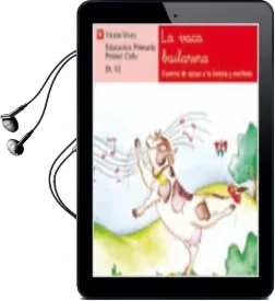 Descargar AudioLibro La Vaca Bailarina Lecturas, Educacion Primaria, 1 Ciclo de Ana Fernandez Buñuel año 2011