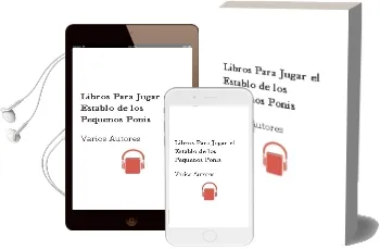 Descargar AudioLibro Libros para Jugar: El Establo de los Pequeños Ponis de Varios Autores año 2011