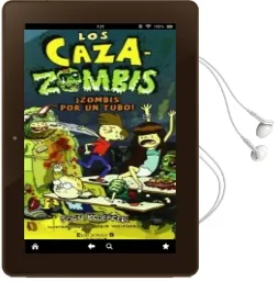 Descargar AudioLibro Los Cazazombis 2: ¡Zombis por un Tubo! de John Kloepfer año 2011