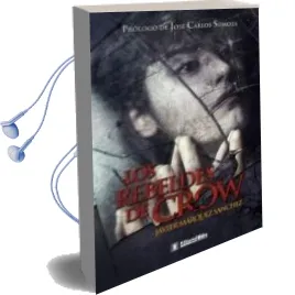 Descargar AudioLibro Los Rebeldes de Crow de Javier Marquez Sanchez año 2011
