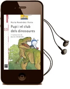 Descargar AudioLibro Pupi i el Club Dels Dinosaures de Maria Menendez Ponte año 2011