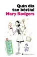 AudioLibro Quin dia tan Bestia de Mary Rodgers