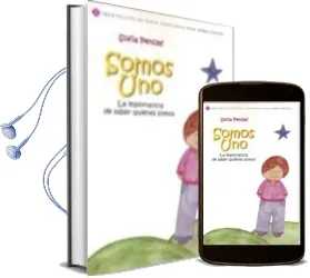 Descargar AudioLibro Somos Uno: La Importancia de Saber Quienes Somos de Sofia Pencef año 2011