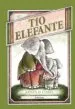 AudioLibro Tio Elefante ( Gallego) de Arnold Lobel