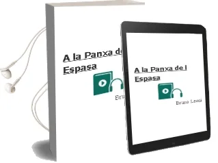 Descargar AudioLibro A la Panxa de l Espasa de Bruno Leoni año 2011