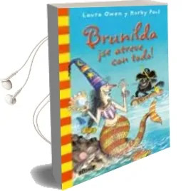 Descargar AudioLibro Brunilda se Atreve con Todo de Laura Owen año 2011